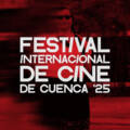 El Festival Internacional de Cine de Cuenca FICC, anuncia los cortometrajes seleccionados para su edición 2025